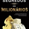 50 Segredos dos Milionários