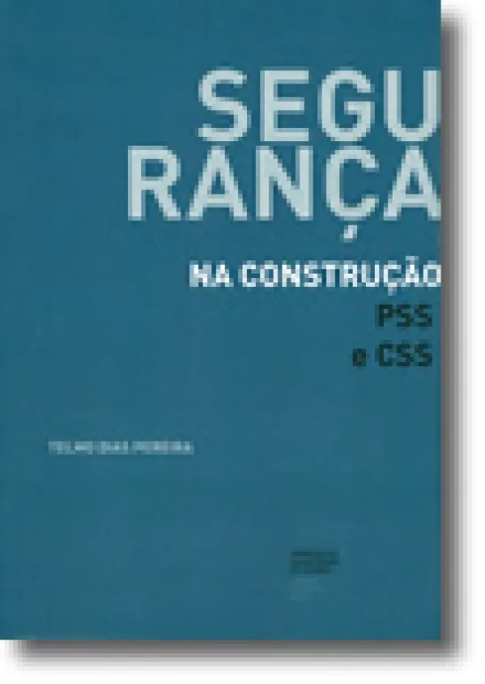 Segurança na Construção - PSS E CSS
