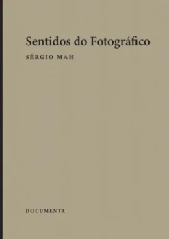 Sentidos do Fotográfico