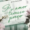 Se o Amor Tivesse Preço