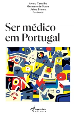 Ser Médico em Portugal