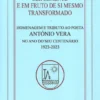 Ser Semente e em Fruto de si Mesmo Transformado - Homenagem e Tributo ao Poeta António Vera no Ano do Seu Centenário -1923-2023