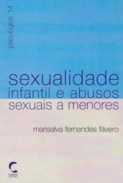Sexualidade Infantil e Abusos Sexuais a Menores