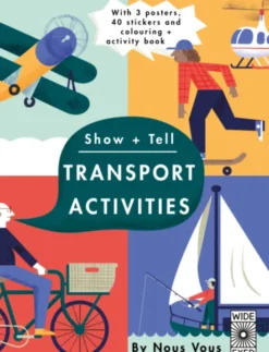 Show + Tell: Transport Activities