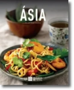 Ásia - 30 Deliciosas Receitas