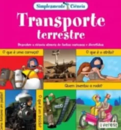 Simplesmente Ciência - Transporte Terrestre