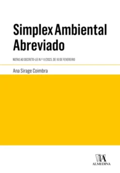 Simplex Ambiental Abreviado: notas ao Decreto-Lei n.º 11/2023, de 10 de Fevereiro
