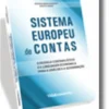 Sistema Europeu de Contas - O modelo contabilístico e a linguagem económica para a análise e a governação