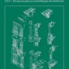 Sistemas de Construção XVI - Técnicas de Reabilitação de Edifícios