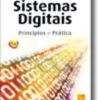 Sistemas Digitais - Princípios e Prática