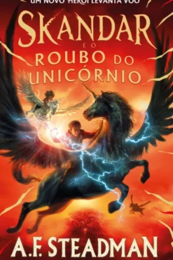 Skandar e o Roubo do Unicórnio