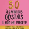 50 às Minhas Costas e Não Me Importo