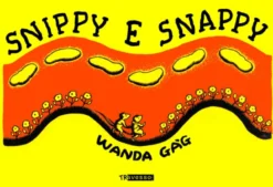 Snippy e Snappy
