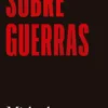 Sobre Guerras