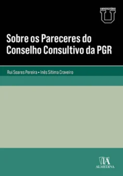 Sobre os Pareceres do Conselho Consultivo da PGR