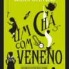 Sociedade de Detetives Wells & Wong - Um Chá com Veneno