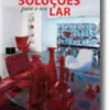 Soluções Para o Seu Lar