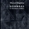 Sombras e Outras Cores