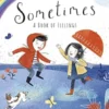 Sometimes: A Book of Feelings