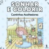 Sonhar e Colorir - Cantinhos Acolhedores