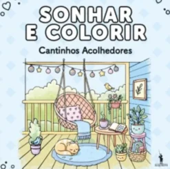 Sonhar e Colorir - Cantinhos Acolhedores