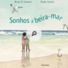 Sonhos à Beira-Mar