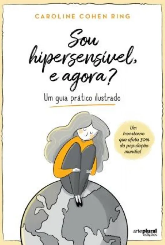 Sou Hipersensível, e Agora?
