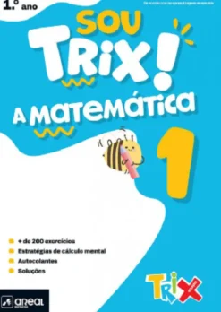 Sou Trix a Matemática 1 - 1.º Ano