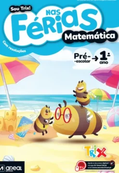 Sou Trix! Nas Férias - Matemática - Pré-escolar