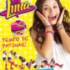 Soy Luna - Tempo de Patinar (Atividades)