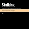Stalking - Parâmetros da tipificação e o bem-jurídico da integridade psíquica