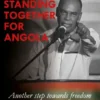 Standing Together for Angola
