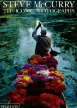 Steve McCurry: The Iconic Photographs