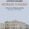 Subam o Pano - O Teatro na Figueira da Foz
