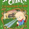 Super-Charlie e o Mistério da Avó
