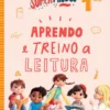 Supermiúdos - Aprendo e Treino a Leitura - 1º Ano