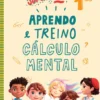 Supermiúdos - Aprendo e Treino Cálculo Mental - 1º Ano