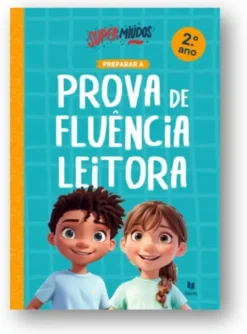 Supermiúdos - Preparar a Prova de Fluência Leitora 2.º Ano