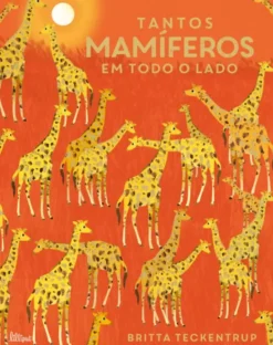 Tantos Mamíferos em Todo o Lado