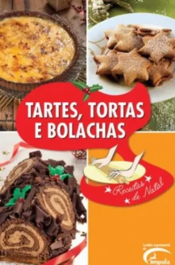 Tartes, Tortas e Bolachas