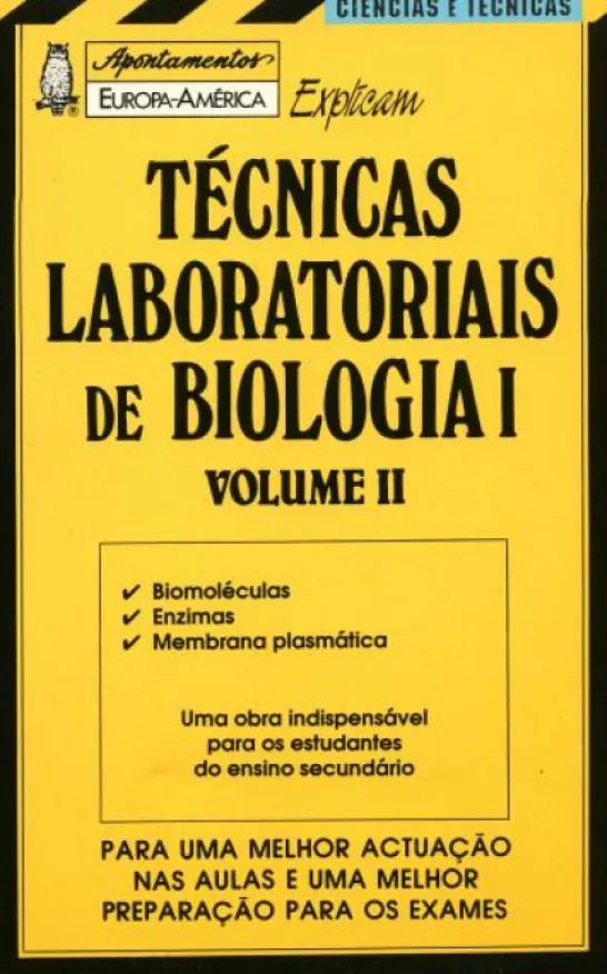 Técnicas Laboratoriais de Biologia I - Vol. II