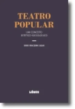 Teatro Popular: Um Conceito Estético-Sociológico