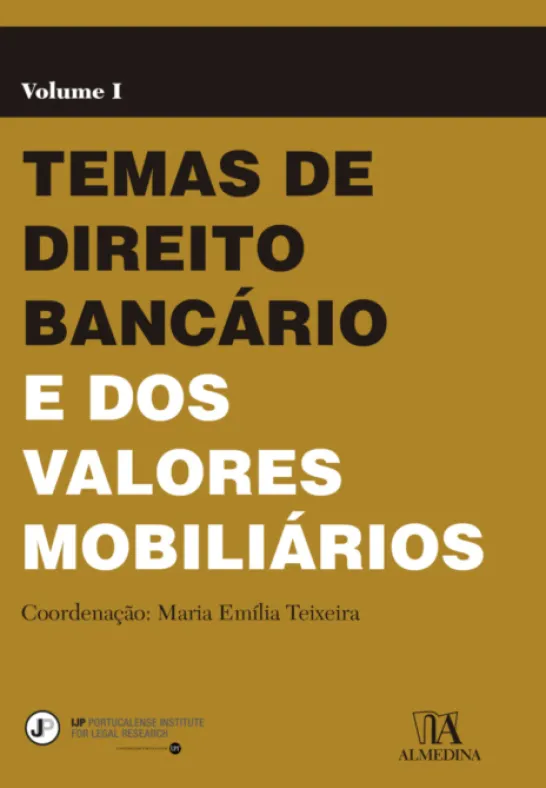 Temas de Direito Bancário e dos Valores Mobiliários - Vol. I