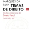Temas de Direito - (Textos dispersos de Direito Penal, mas não só)