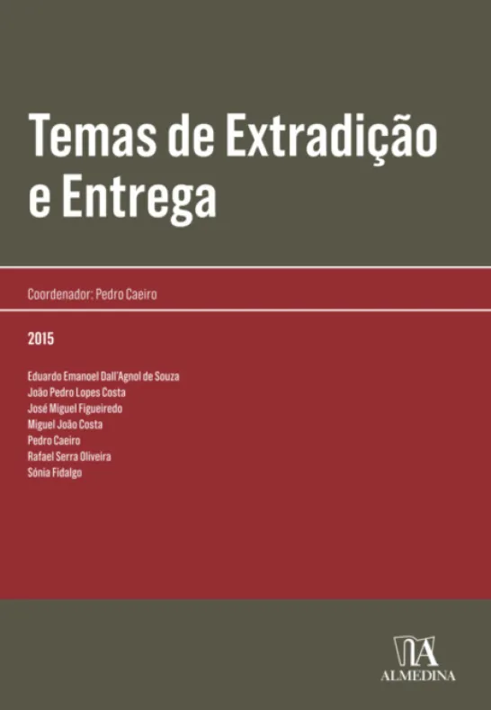 Temas de Extradição e Entrega