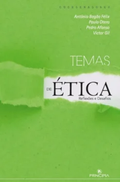 Temas de Ética - Reflexões e Desafios