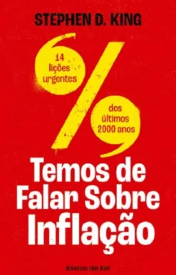 Temos de Falar Sobre Inflação