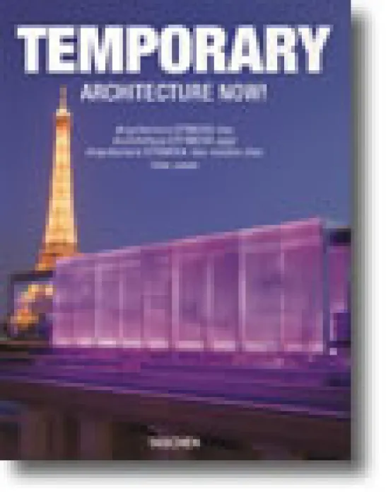Temporary Architecture Now!
