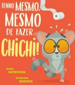 Tenho Mesmo, Mesmo de Fazer Chichi
