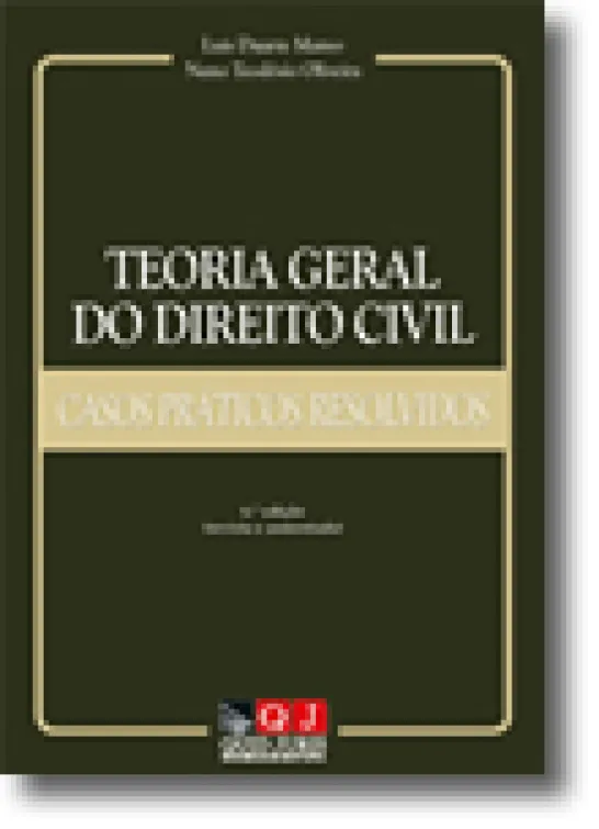 Teoria Geral do Direito Civil - Casos Práticos Resolvidos